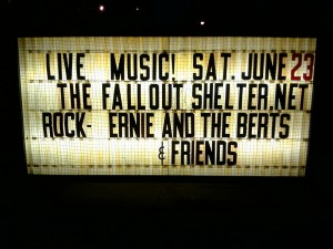 LIVE MUSIC! SAT. JUNE 23 THE FALLOUT SHELTER.NET ROCK- ERNIE AND THE BERTS & FRIENDS