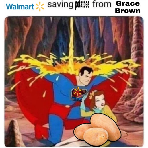 Walmart✻ saving Potatoes from Grace Brown