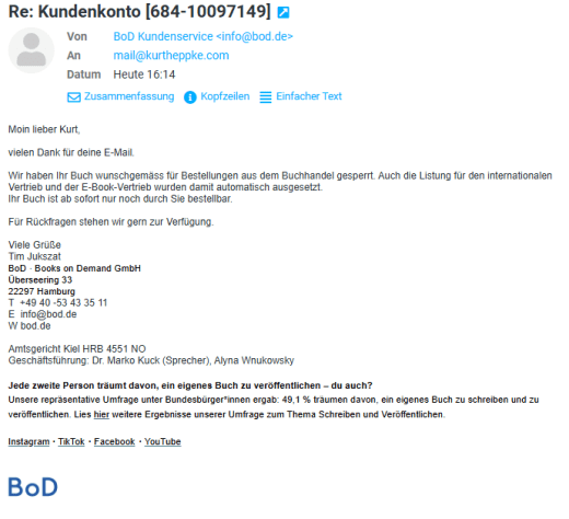 the German sentence:

"Wir haben Ihr Buch wunschgemäss für Bestellungen aus dem Buchhandel gesperrt. Auch die Listung für den internationalen Vertrieb und der E-Book-Vertrieb wurden damit automatisch ausgesetzt."

means:

"We have blocked your book from bookstore orders as requested. The listing for international distribution and e-book distribution have also been automatically suspended."
